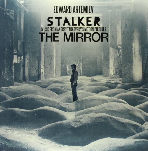 Edward Artemiev/Stalker/The Mirror@Stalker/The Mirror
