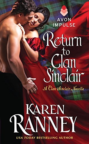 Karen Ranney/Return to Clan Sinclair@ A Clan Sinclair Novella