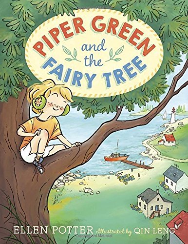 Ellen Potter/Piper Green and the Fairy Tree