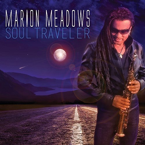 Marion Meadows Soul Traveler 