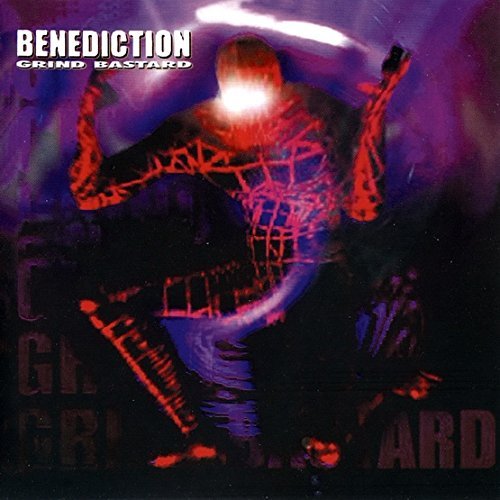 Benediction/Grind Bastard