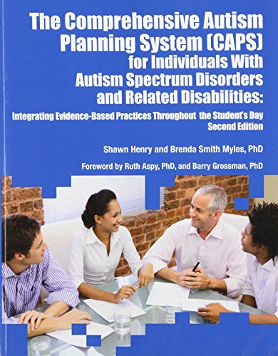 Shawn A. Henry The Comprehensive Autism Planning System (caps) Fo 0002 Edition; 