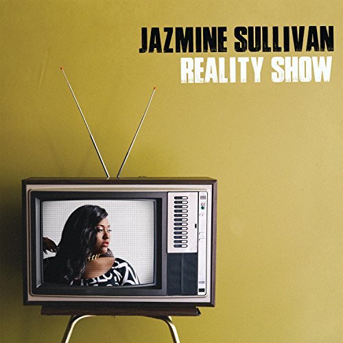 Jazmine Sullivan/Reality Show@Explicit Version