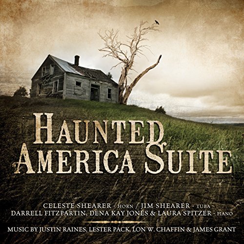 Celeste / She Raines / Shearer/Haunted America Suite