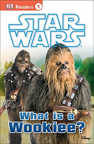 Inc. (COR) Dorling Kindersley/What Is a Wookiee?