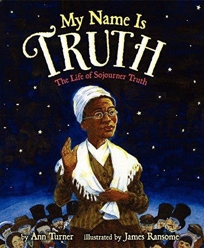 Ann Turner/My Name Is Truth@ The Life of Sojourner Truth