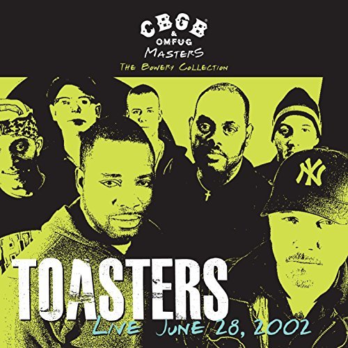 Toasters/Cbgb Omfug Masters: Live June