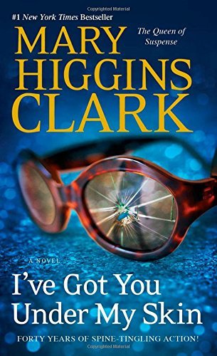Mary Higgins Clark/I've Got You Under My Skin, Volume 1