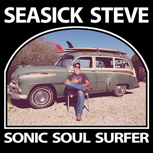 Seasick Steve/Sonic Soul Surfer@Import-Eu