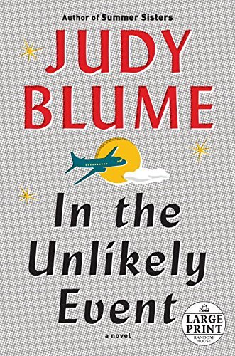 Judy Blume/In the Unlikely Event@LARGE PRINT