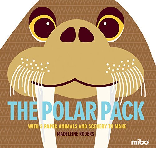 Madeleine Rogers/The Polar Pack@ With 5 Paper Animals and Scenery to Make