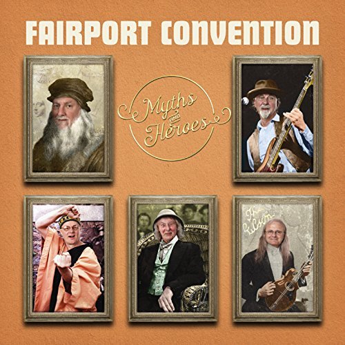 Fairport Convention/Myths & Heroes