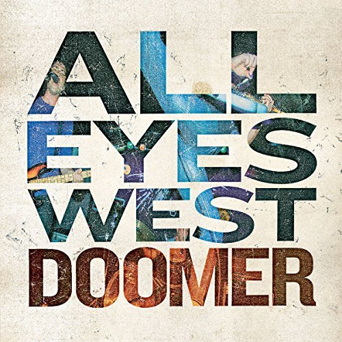 All Eyes West/Doomer