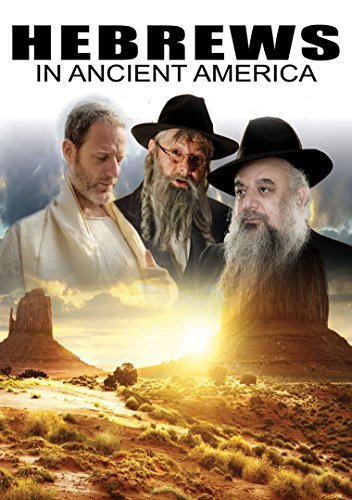Hebrews In Ancient America/Hebrews In Ancient America
