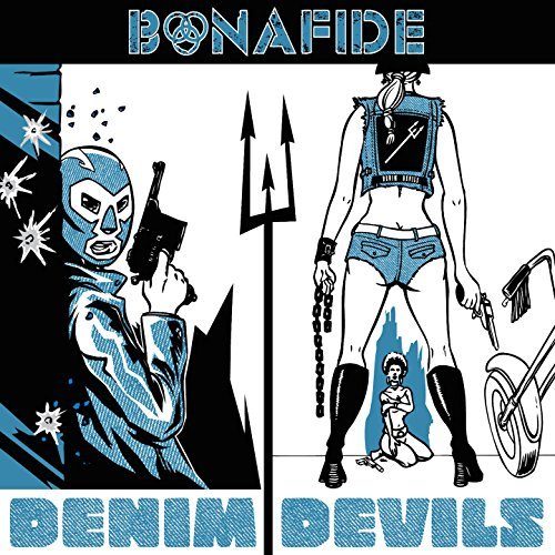Bonafide/Denim Devils