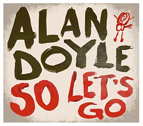 Alan Doyle/So Let's Go@Import-Can@So Let's Go