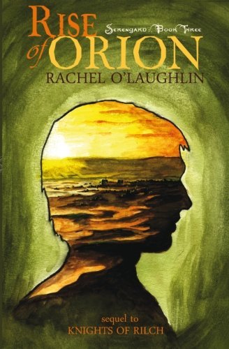 Rachel O'Laughlin/Rise of Orion