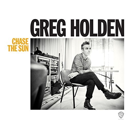 Greg Holden Chase The Sun 