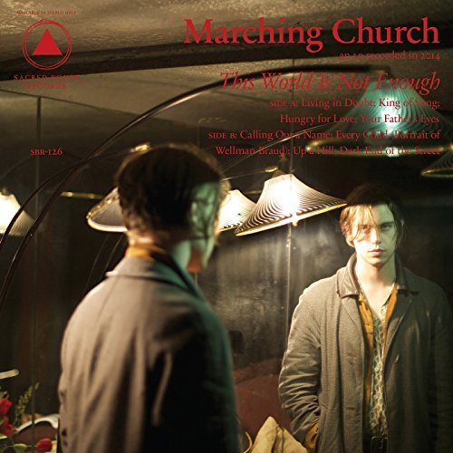 Marching Church/This World Is Not Enough