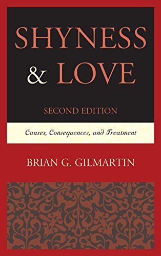 Brian G. Gilmartin/Shyness & Love@Causes, Consequences, and Treatment@0002 EDITION;