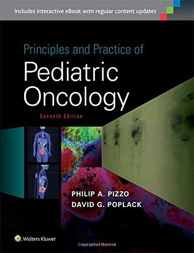 Philip A. Pizzo Principles And Practice Of Pediatric Oncology 0007 Edition; 