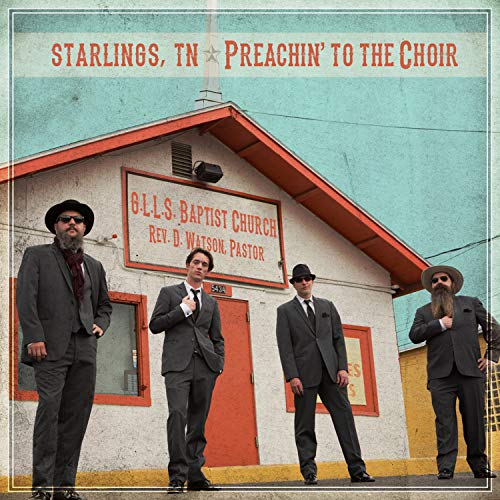 Tn Starlings/Preachin' To The Choir
