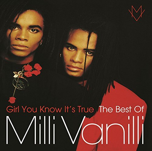Milli Vanilli/Girl You Know It's True: The Best Of