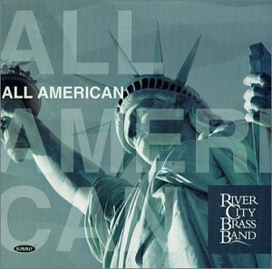 River City Brass Band/All American@River City Brass Band