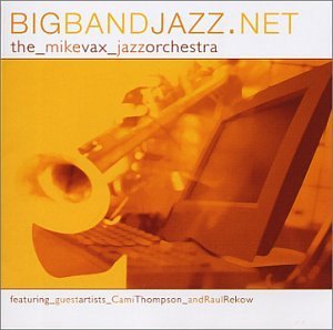 Mike Jazz Orchestra Vax/Bigbandjazz.Net