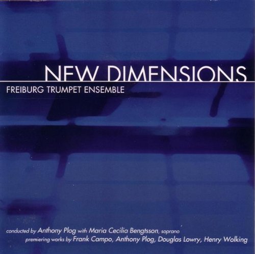 Freiburg Trumpet Ensemble/New Dimensions@Bengtsson (Sop)@Plog/Freiburg Trumpet Ens