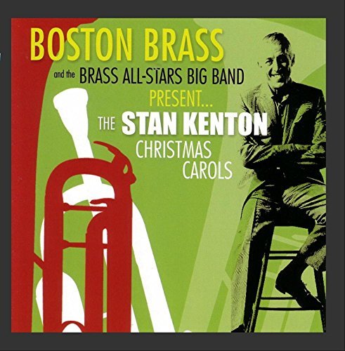 Boston Brass/Brass All Stars/Stan Kenton Christmas Carols
