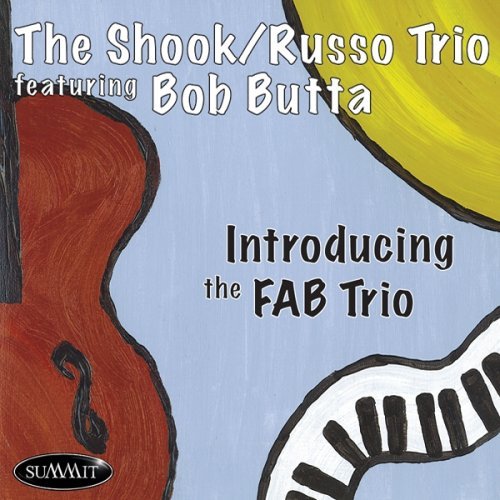 Shook-Russo Trio/Introducing The Fab Trio