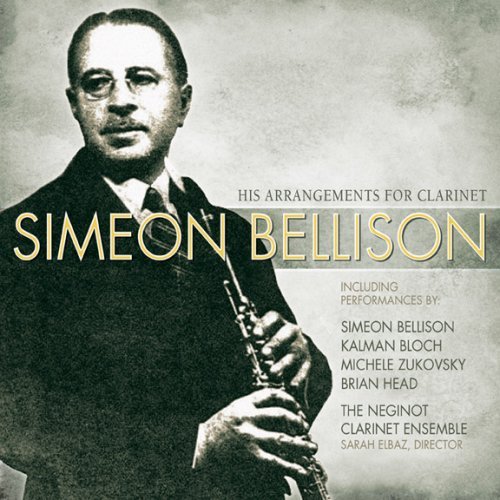 Simeon Bellison/Bellison: His Arrangements@Bellison (Cl)