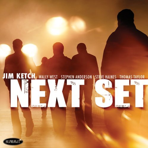Jim Ketch/Next Set