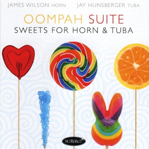 James & Hunsberger Wilson/Oompah Suite: Sweets For Hor@Wilson (Hn)