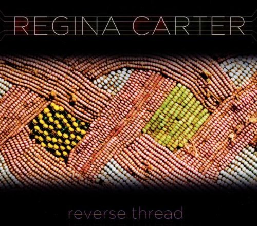 Regina Carter/Reverse Thread