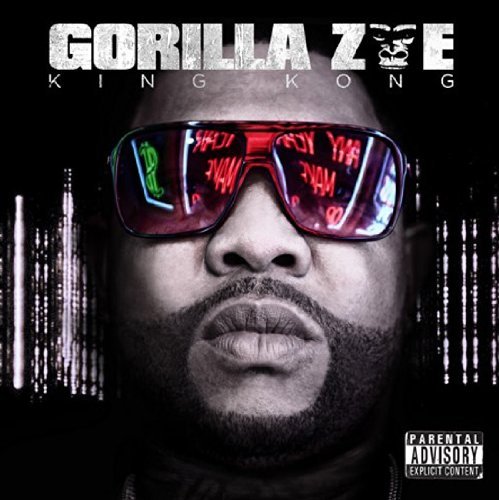 Gorilla Zoe King Kong Explicit Version 