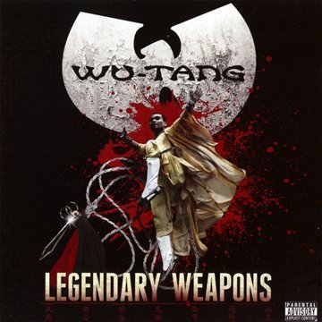 Wu-Tang/Legendary Weapons@Explicit Version