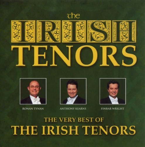 Irish Tenors/Very Best Of The Irish Tenors