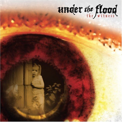 Under The Flood/Witness@Explicit Version