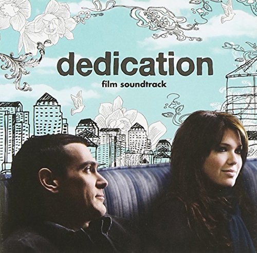 Dedication/Soundtrack