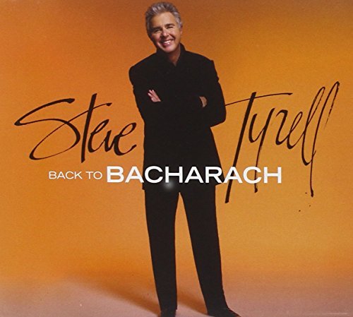 Steve Tyrell/Back To Bacharach