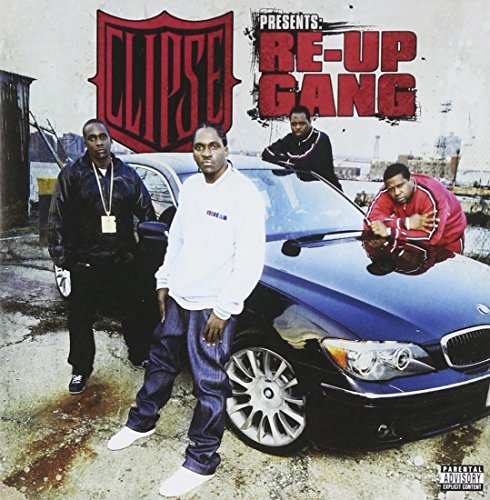Re-Up Gang/Clipse Presents Re-Up Gang@Explicit Version