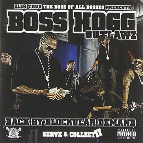 Boss Hogg Outlawz Vol. 2 Serve & Collect Back By Explicit Version 