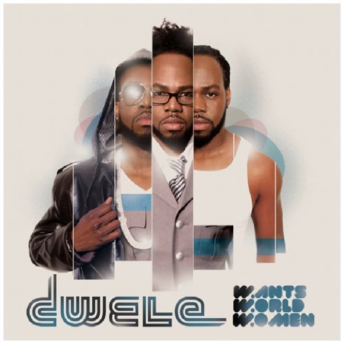 Dwele/Wants World Women@Explicit Version