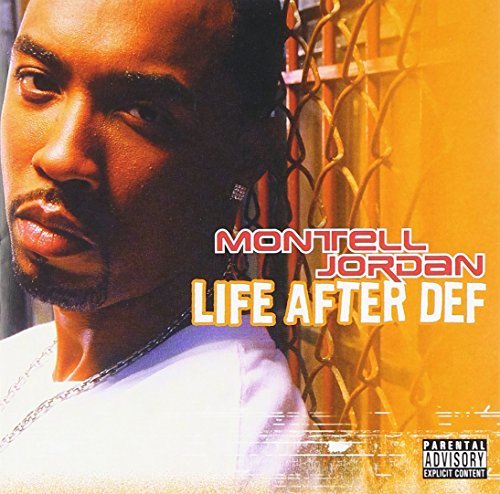 Montell Jordan/Life After Def@Explicit Version