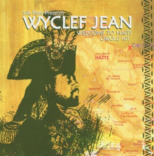Wyclef Jean/Welcome To Haiti Creole 101
