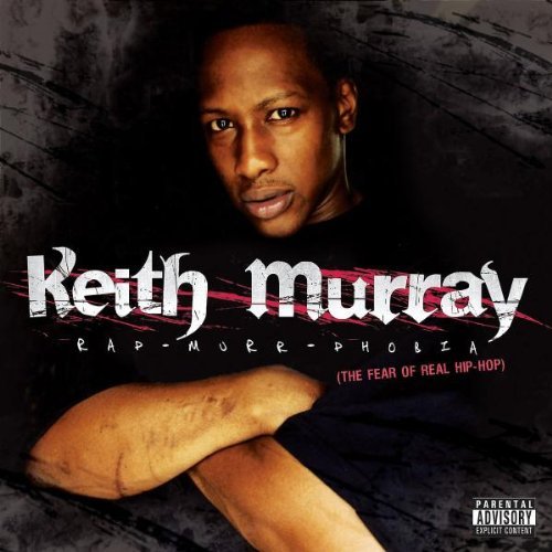 Keith Murray/Rap-Murr-Phobia@Explicit Version