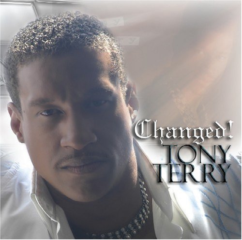 Tony Terry/Changed
