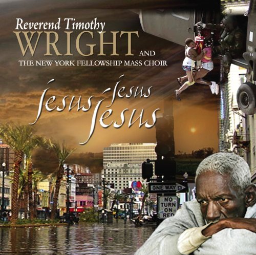Reverend Timothy Wright/Jesus Jesus Jesus